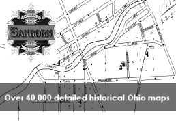 Sanborn Fire Insurance Maps - over 40,000 detailed historical Ohio maps