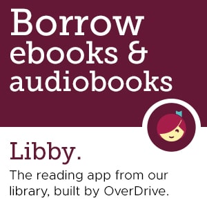 Borrow ebooks & audiobooks from Libby